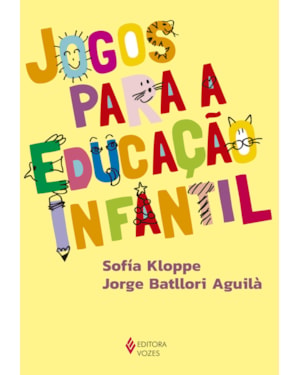 JOGOS PARA A EDUCAÇÃO INFANTIL