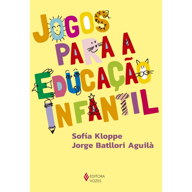 JOGOS PARA A EDUCAÇÃO INFANTIL