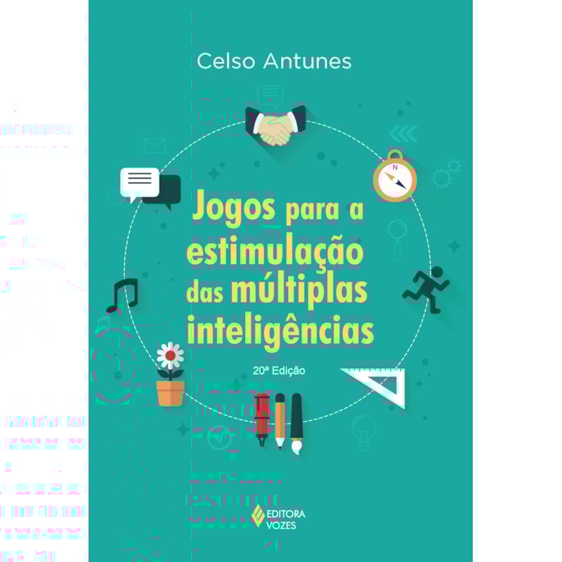 JOGOS PARA A ESTIMULAÇÃO DAS MÚLTIPLAS INTELIGÊNCIAS