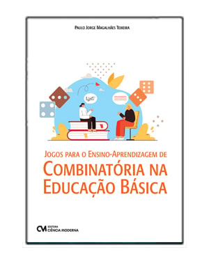 JOGOS PARA O ENSINO-APRENDIZAGEM DE COMBINATÓRIA NA EDUCAÇÃO BÁSICA
