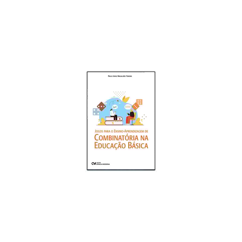 JOGOS PARA O ENSINO-APRENDIZAGEM DE COMBINATÓRIA NA EDUCAÇÃO BÁSICA