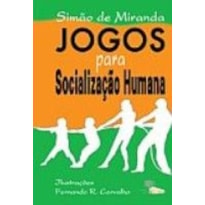 JOGOS PARA SOCIALIZACAO HUMANA