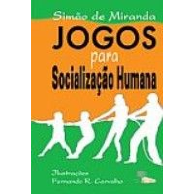 JOGOS PARA SOCIALIZACAO HUMANA