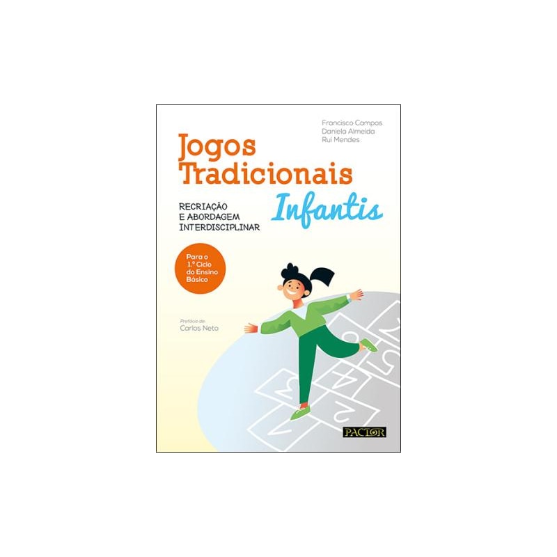 Jogos tradicionais infantis: recriação e abordagem interdisciplinar