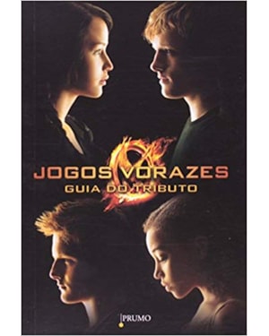 JOGOS VORAZES: GUIA DO TRIBUTO