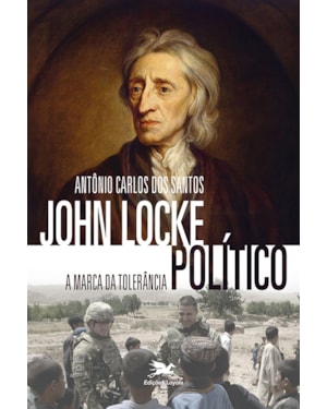 JOHN LOCKE POLÍTICO: A MARCA DA TOLERÂNCIA