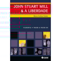 JOHN STUART MILL & A LIBERDADE