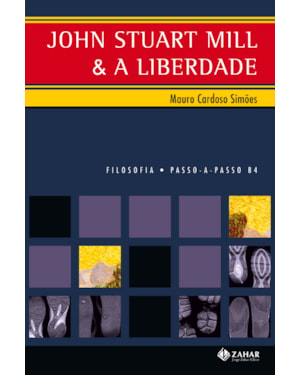 JOHN STUART MILL & A LIBERDADE