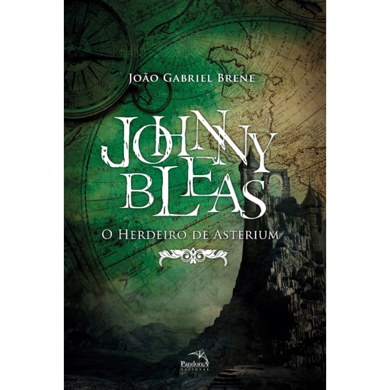JOHNNY BLEAS : O HERDEIRO DE ASTERIUM