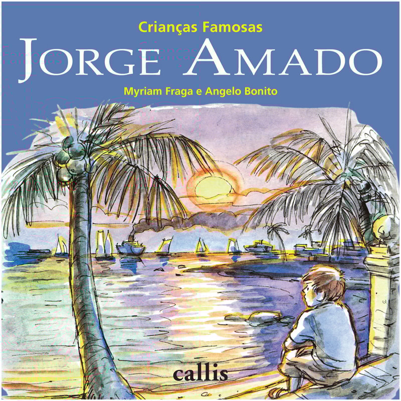 JORGE AMADO - 2ª EDIÇÃO - CRIANÇAS FAMOSAS