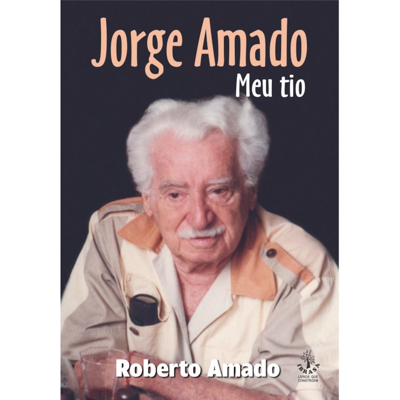 JORGE AMADO: MEU TIO