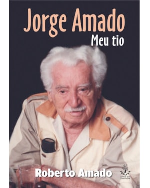 JORGE AMADO: MEU TIO
