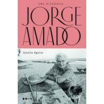 Jorge Amado: uma biografia