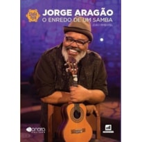 JORGE ARAGÃO - O ENTREDO DE UM SAMBA