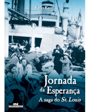 JORNADA DA ESPERANÇA: A SAGA DO ST. LOUIS