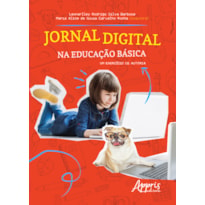 JORNAL DIGITAL NA EDUCAÇÃO BÁSICA: UM EXERCÍCIO DE AUTORIA