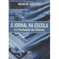 JORNAL NA ESCOLA E A FORMACAO DE LEITORES, O