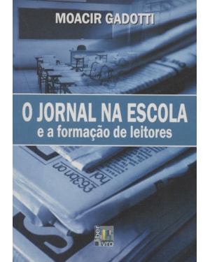 JORNAL NA ESCOLA E A FORMACAO DE LEITORES, O