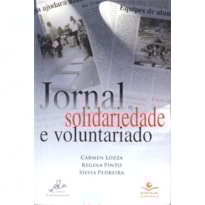 JORNAL, SOLIDARIEDADE E VOLUNTARIADO