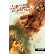 JORNALISMO DIANTE DE NOVOS CENÁRIOS SOCIAIS, O - A IMPRENSA E O SURGIMENTO DA AIDS E DO CRACK