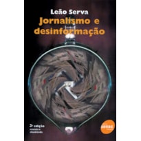 JORNALISMO E DESINFORMAÇÃO