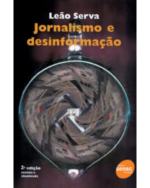 JORNALISMO E DESINFORMAÇÃO