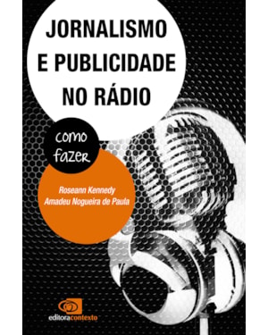 JORNALISMO E PUBLICIDADE NO RÁDIO - COMO FAZER