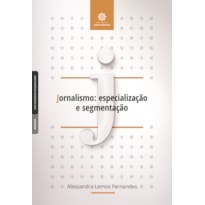 JORNALISMO:: ESPECIALIZAÇÃO E SEGMENTAÇÃO