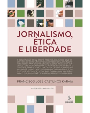 JORNALISMO, ÉTICA E LIBERDADE