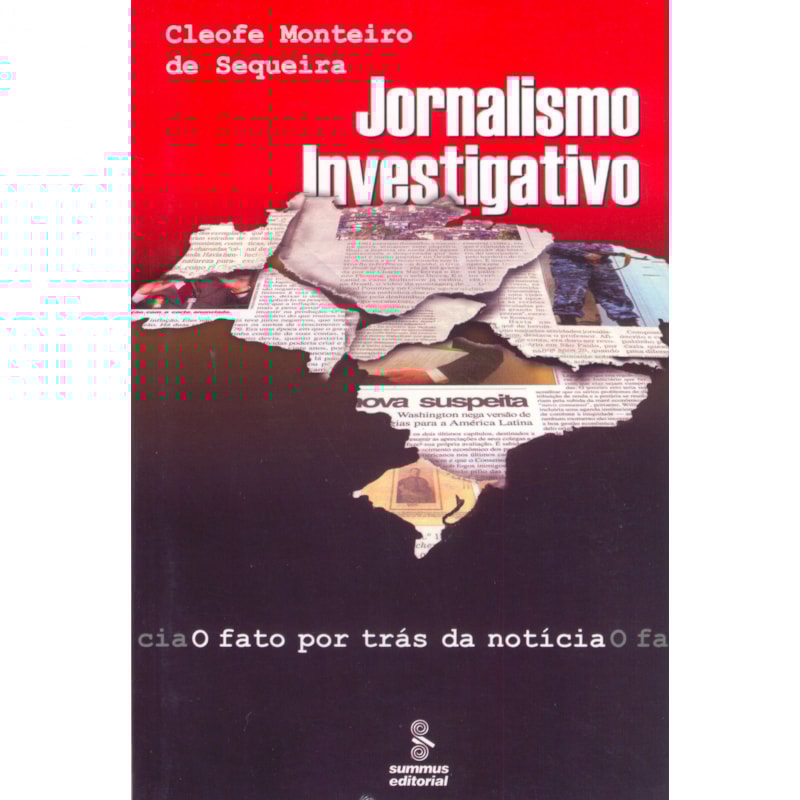 JORNALISMO INVESTIGATIVO: O FATO POR TRÁS DA NOTÍCIA