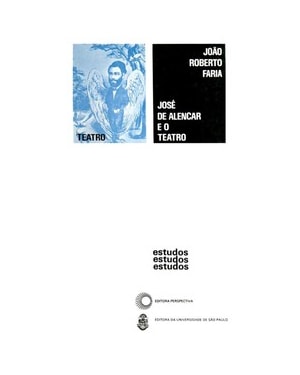 JOSE DE ALENCAR E O TEATRO