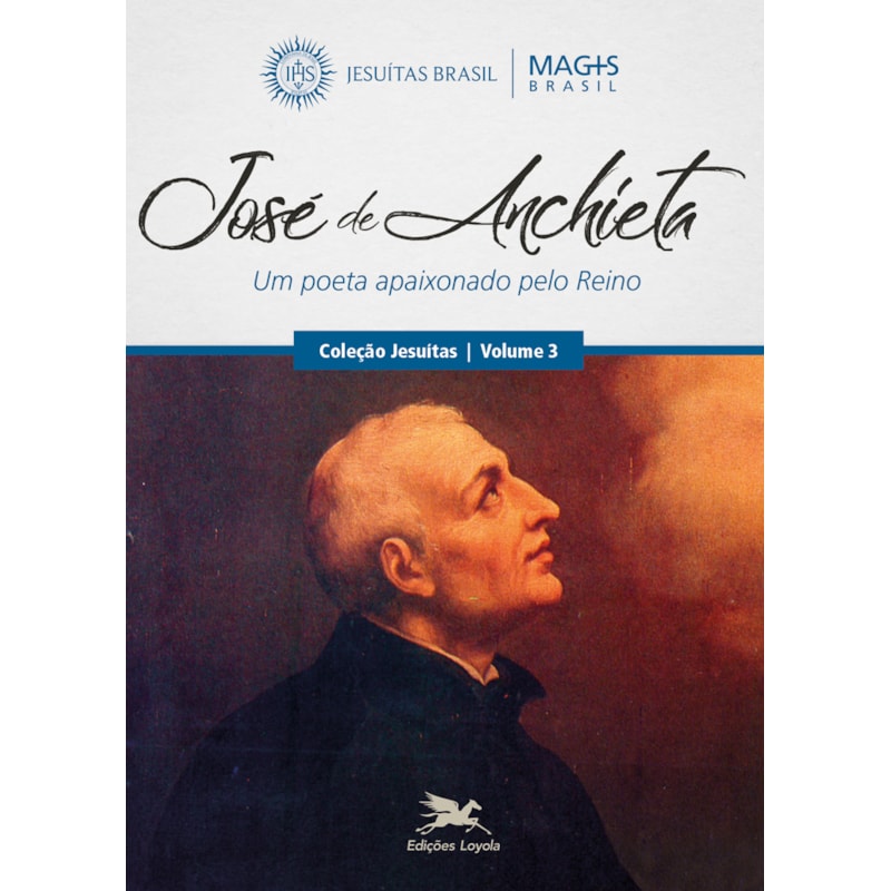 JOSÉ DE ANCHIETA: UM POETA APAIXONADO PELO REINO