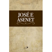 José e Asenet