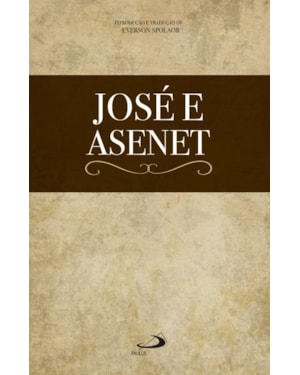 José e Asenet