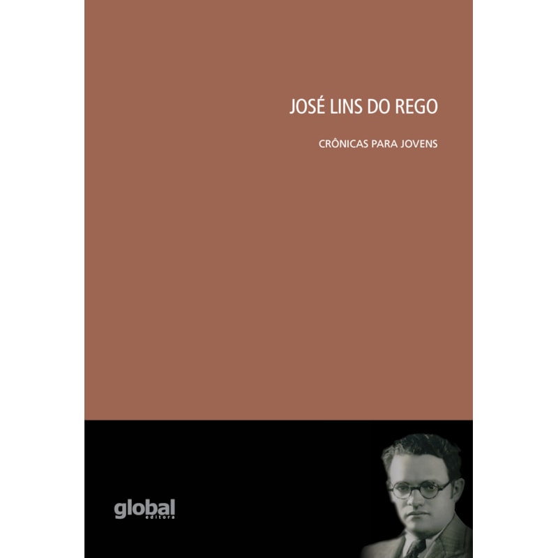 José Lins do Rego: crônicas para jovens