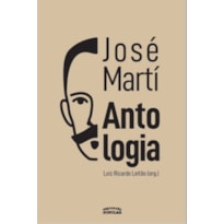 JOSÉ MARTÍ - ANTOLOGIA