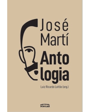 JOSÉ MARTÍ - ANTOLOGIA