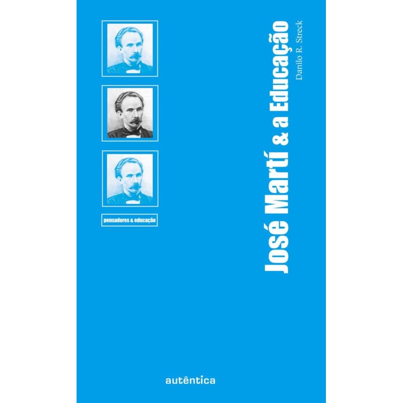 JOSÉ MARTÍ & A EDUCAÇÃO