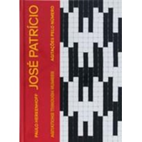 JOSÉ PATRÍCIO: AGITAÇÕES PELO NÚMERO 