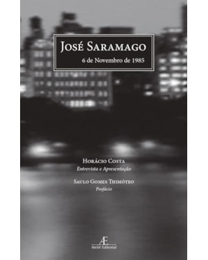 JOSÉ SARAMAGO, 6 DE NOVEMBRO DE 1985