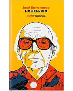 JOSÉ SARAMAGO - HOMEM RIO