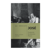 JOSÉ: SÉRIE HERÓIS DE FÉ