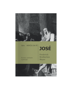 JOSÉ: SÉRIE HERÓIS DE FÉ