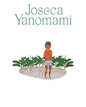 JOSECA YANOMAMI - NOSSA TERRA-FLORESTA