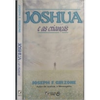 JOSHUA E AS CRIANCAS - 1ª