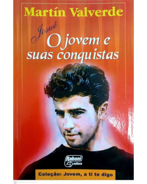JOSUE O JOVEM E SUAS CONQUISTAS - 1ª