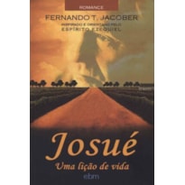 JOSUÉ: UMA LIÇÃO DE VIDA