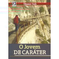 JOVEM DE CARATER, O