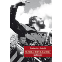 JOVEM FIDEL CASTRO, O - 2ª