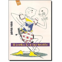 JOVEM LE E FAZ TEATRO, O - 3